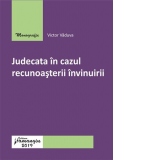 Judecata in cazul recunoasterii invinuirii