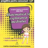 Matematica si explorarea mediului. Pregatire pentru concursuri. Clasa pregatitoare