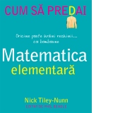 Cum sa predai matematica elementara