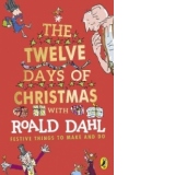 Roald Dahl's The Twelve Days of Christmas