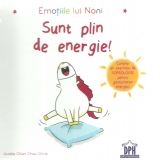 Emotiile lui Noni. Sunt plin de energie