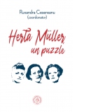 Herta Muller, un puzzle. Studii, eseuri si alte texte