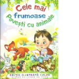 Cele mai frumoase povesti cu animale