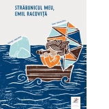 Strabunicul meu, Emil Racovita