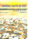 Oameni, fapte si idei. Antologie de proza. Volumul 4