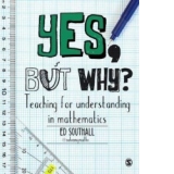 Yes, but why? Teaching for understanding in mathematics