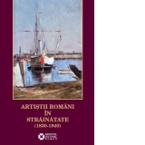 Artistii romani in strainatate (1830 - 1940)