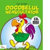 Cocoselul neascultator (carte + CD)