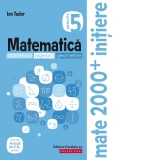 Matematica. Aritmetica, algebra, geometrie. Caiet de lucru. Clasa a V-a. Initiere. Partea a II-a