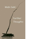 Wabi-Sabi: Further Thoughts