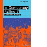 Is Democracy Failing?