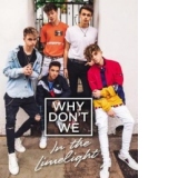 Why Don't We: In the Limelight