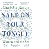 Salt On Your Tongue