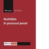 Nulitatile in procesul penal