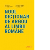 Noul dictionar de argou al limbii romane