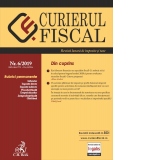 Curierul fiscal nr. 6/2019