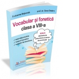 Evaluare Nationala. Vocabular si fonetica pentru clasa a VIII-a