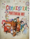 Orchestra prietenilor mei