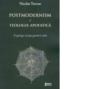 Postmodernism si teologie apofatica