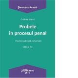 Probele in procesul penal. Editia a 2-a