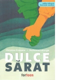 Dulce-sarat. Editie bilingva, franceza-romana