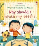 Why Should I Brush My Teeth?