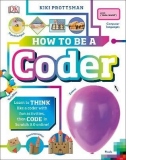 How To Be A Coder