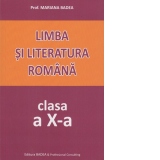 Limba si literatura romana. Clasa a X-a