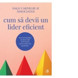 Cum sa devii un lider eficient