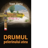 Drumul pelerinului ateu