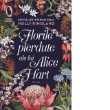 Florile pierdute ale lui Alice Hart