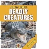 Deadly Creatures