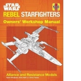 Star Wars Rebel Starfighters Owners' Workshop Manual