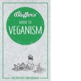 Bluffer's Guide to Veganism