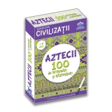 Aztecii: 100 de intrebari si raspunsuri