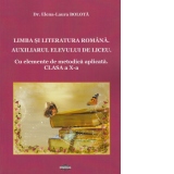 Limba si literatura romana. Auxiliarul elevului de liceu. Cu elemente de metodica aplicata. Clasa a X-a