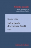 Infractiunile de evaziune fiscala. Editia 3