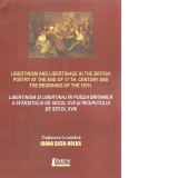 Libertinism and Libertinage in the British Poetry at the End of 17 th. Century and the Beginning of the 18 th./ Libertinism si libertinaj in poezia britanica a sfarsitului de secol XVII si inceputului de secol XVIII