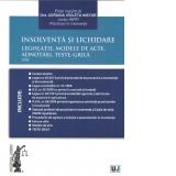 Insolventa si lichidare. Legislatie, modele de acte, adnotari, teste-grila 2020