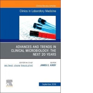 Advances and Trends in Clinical Microbiology: The Next 20 Ye