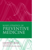 Rose's Strategy of Preventive Medicine