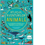 Atlasul aventurilor. Animale