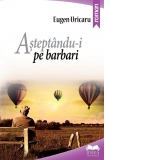 Asteptandu-i pe barbari