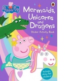 Peppa Pig: Mermaids, Unicorns and Dragons Sticker Activity B