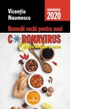 Remedii vechi pentru noul coronavirus insotite de leacuri si retete