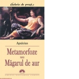 METAMORFOZE SAU MAGARUL DE AUR