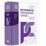 Dictionar de procedura civila de la A la Z, editia a 3-a, actualizata si completata