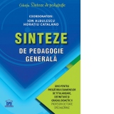 Sinteze de pedagogie generala. Ghid pentru pregatirea examenelor de titularizare, definitivat si gradul didactic II