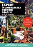 EXPERT IN AMENAJAREA PROPRIEI GRADINI