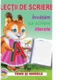 Lectii de scriere. Invatam sa scriem literele